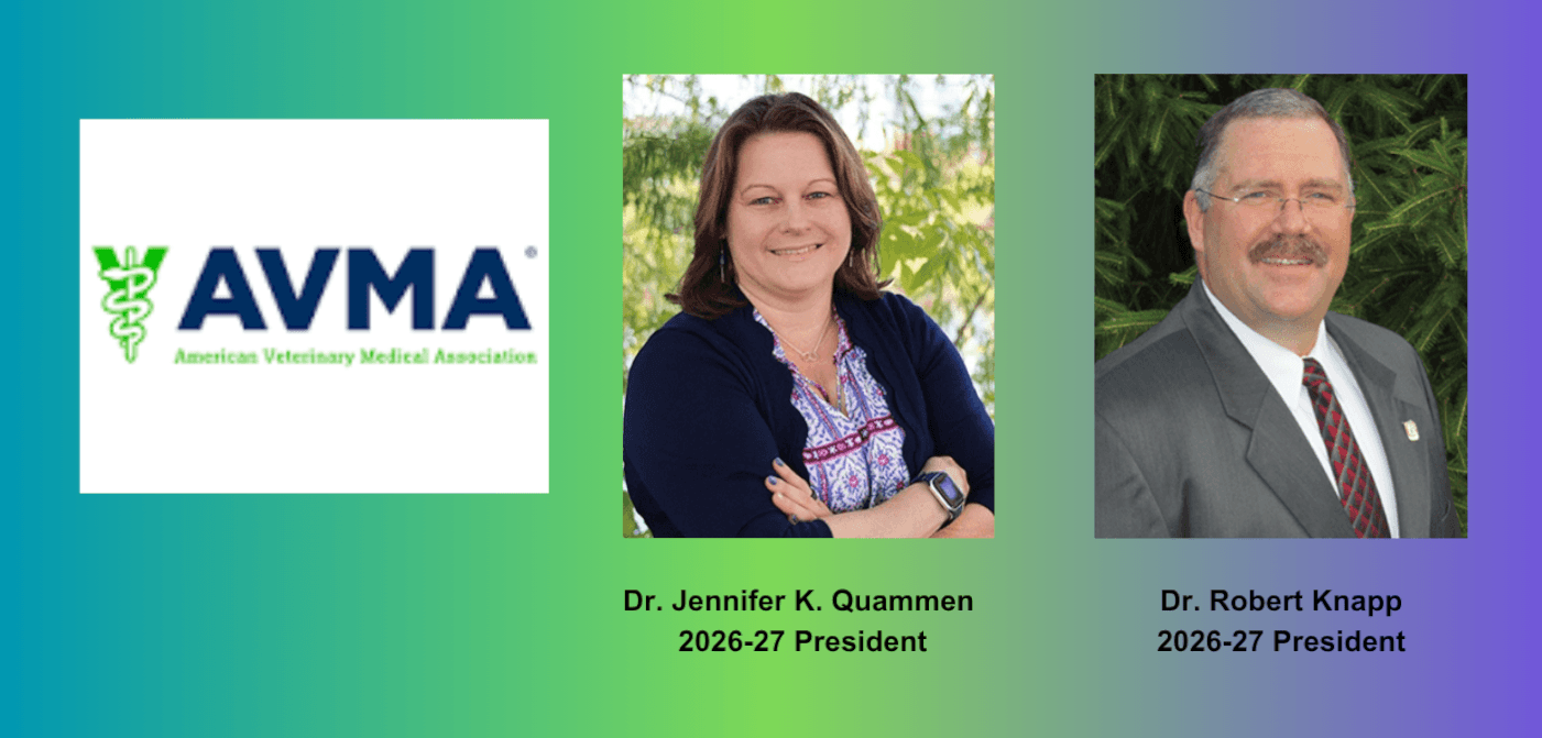 AVMA elects Dr. Quammen as 2026-2027 President, Dr. Knapp as President-elect and New BOD